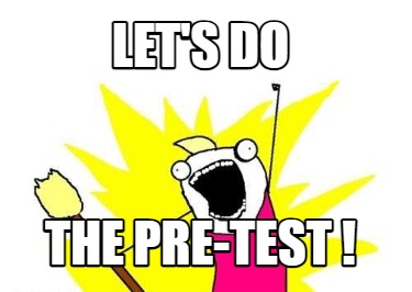 lets-do-the-pre-test-