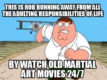this-is-rob-running-away-from-all-the-adulting-responsibilities-of-life-by-watch
