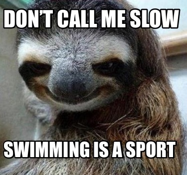 dont-call-me-slow-swimming-is-a-sport
