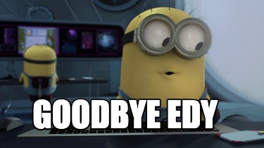 goodbye-edy