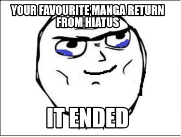 your-favourite-manga-return-from-hiatus-it-ended