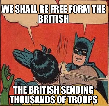 we-shall-be-free-form-the-british-the-british-sending-thousands-of-troops