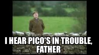 i-hear-picos-in-trouble-father