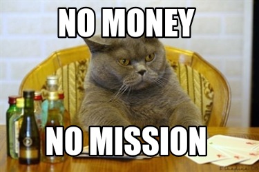 no-money-no-mission