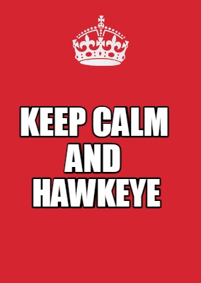 keep-calm-and-hawkeye