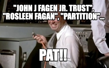 john-j-fagen-jr.-trust-rosleen-fagan-partition...-pat
