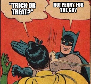 trick-or-treat-no-penny-for-the-guy
