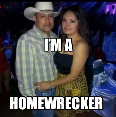 im-a-homewrecker