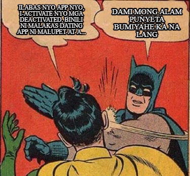 ilabas-nyo-app-nyo-i-activate-nyo-mga-deactivated-binili-ni-malakas-dating-app-n