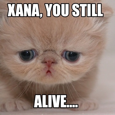 xana-you-still-alive