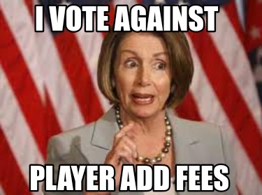 i-vote-against-player-add-fees
