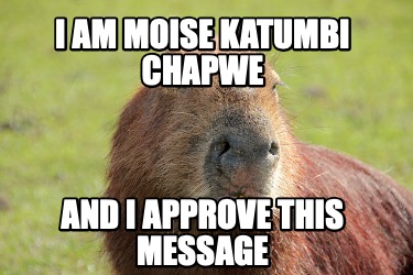 i-am-moise-katumbi-chapwe-and-i-approve-this-message