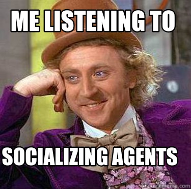 me-listening-to-socializing-agents