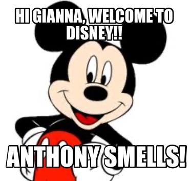 hi-gianna-welcome-to-disney-anthony-smells