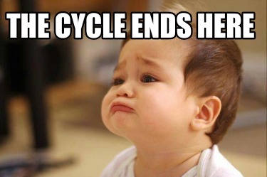 the-cycle-ends-here