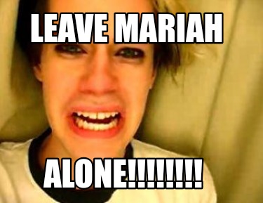 leave-mariah-alone9