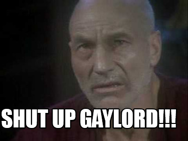 shut-up-gaylord