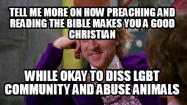 tell-me-more-on-how-preaching-and-reading-the-bible-makes-you-a-good-christian-w