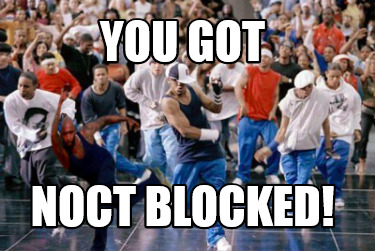 you-got-noct-blocked