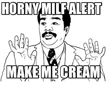horny-milf-alert-make-me-cream