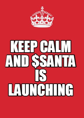 keep-calm-and-santa-is-launching
