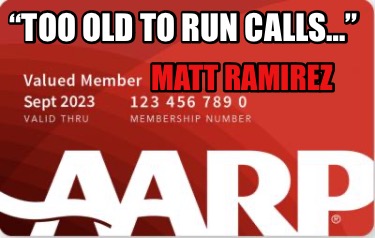 too-old-to-run-calls-matt-ramirez