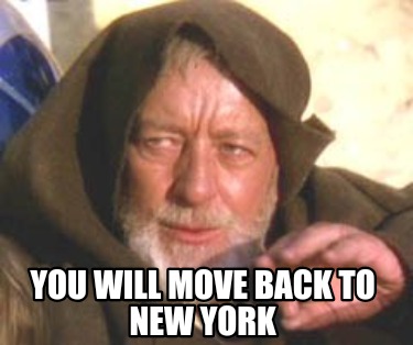 you-will-move-back-to-new-york