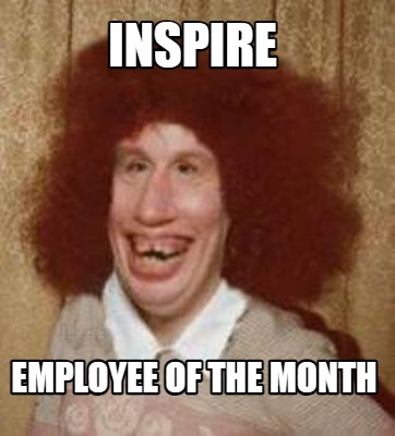 Meme Maker - Inspire Employee of the month Meme Generator!