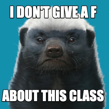 i-dont-give-a-f-about-this-class