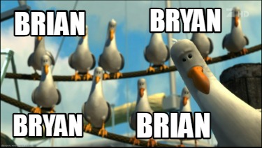 brian-bryan-brian-bryan