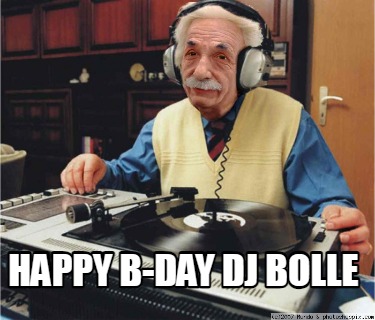 happy-b-day-dj-bolle