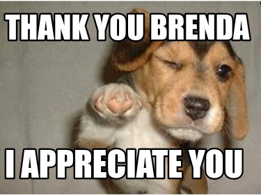 thank-you-brenda-i-appreciate-you