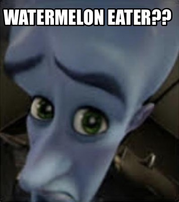 watermelon-eater
