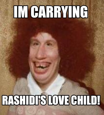 im-carrying-rashidis-love-child5