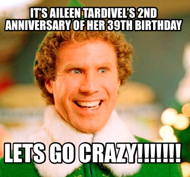 its-aileen-tardivels-2nd-anniversary-of-her-39th-birthday-lets-go-crazy