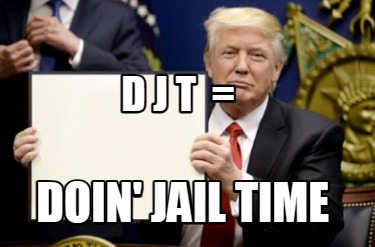 d-j-t-doin-jail-time