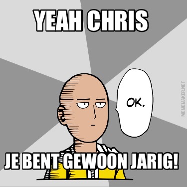 yeah-chris-je-bent-gewoon-jarig