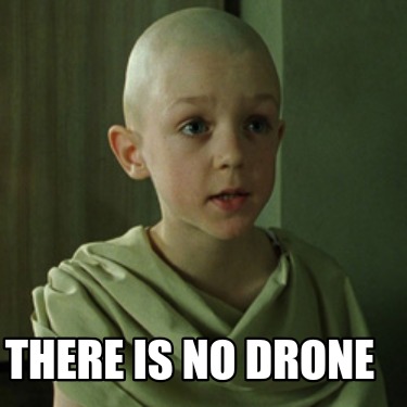 there-is-no-drone5