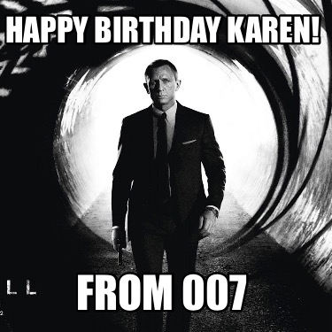 happy-birthday-karen-from-007