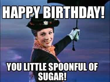 happy-birthday-you-little-spoonful-of-sugar3