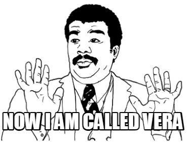 now-i-am-called-vera