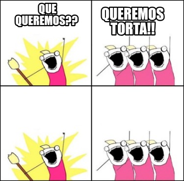 que-queremos-queremos-torta