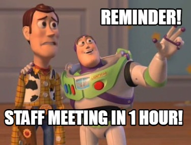 reminder-staff-meeting-in-1-hour