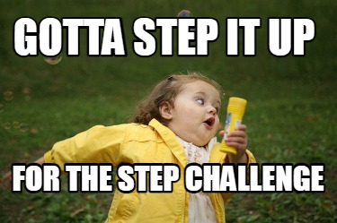 gotta-step-it-up-for-the-step-challenge