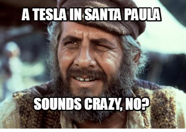 a-tesla-in-santa-paula-sounds-crazy-no