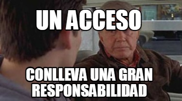 un-acceso-conlleva-una-gran-responsabilidad