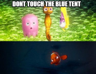 dont-touch-the-blue-tent
