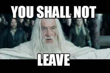 you-shall-not-leave9