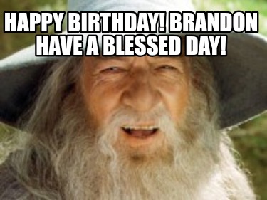 happy-birthday-brandon-have-a-blessed-day