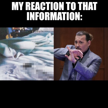 my-reaction-to-that-information07